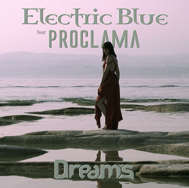 Copertina Dreams Electric Blue feat Proclama